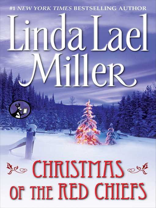 Title details for Christmas of the Red Chiefs by Linda Lael Miller - Available